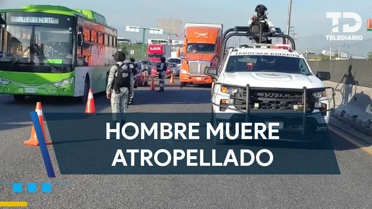 Muere hombre tras ser atropellado por tráiler en la carretera a Laredo en Apodaca