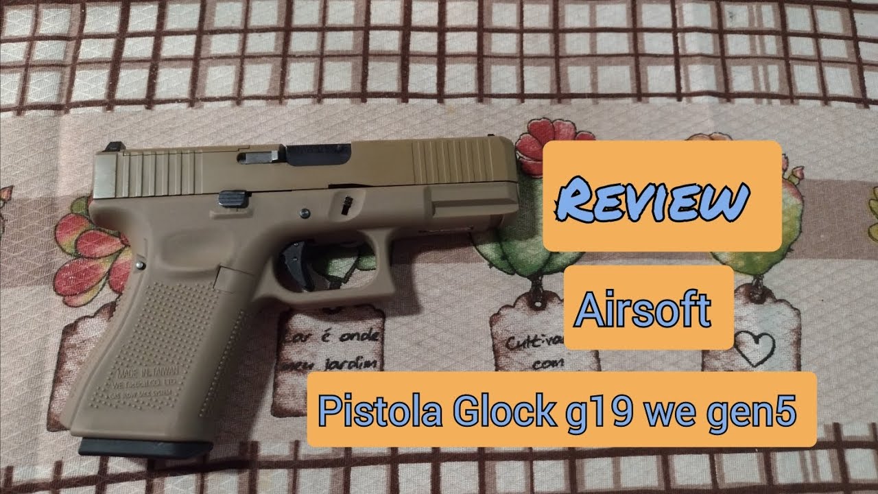 pistola AIRSOFT Glock g19 gen5 WE  [REVIEW] 🇧🇷