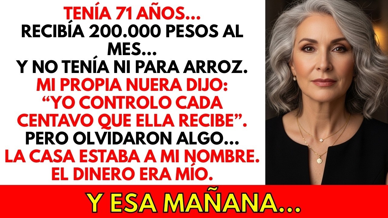 Tengo 71 Años, Recibo 10 Mil Dólares al Mes… y Pasé Hambre Dentro de Mi Propia Casa