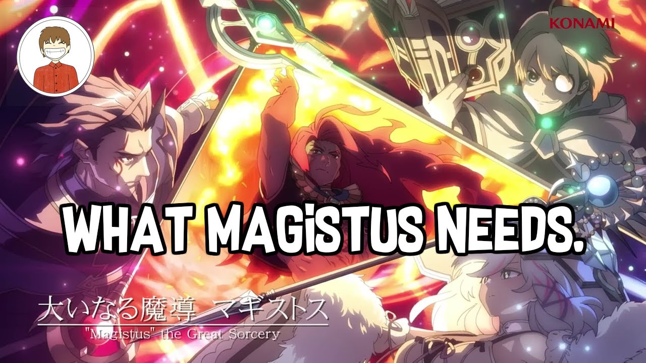 WHAT MAGISTUS NEEDS! In-Depth Yu-Gi-Oh! Discussion