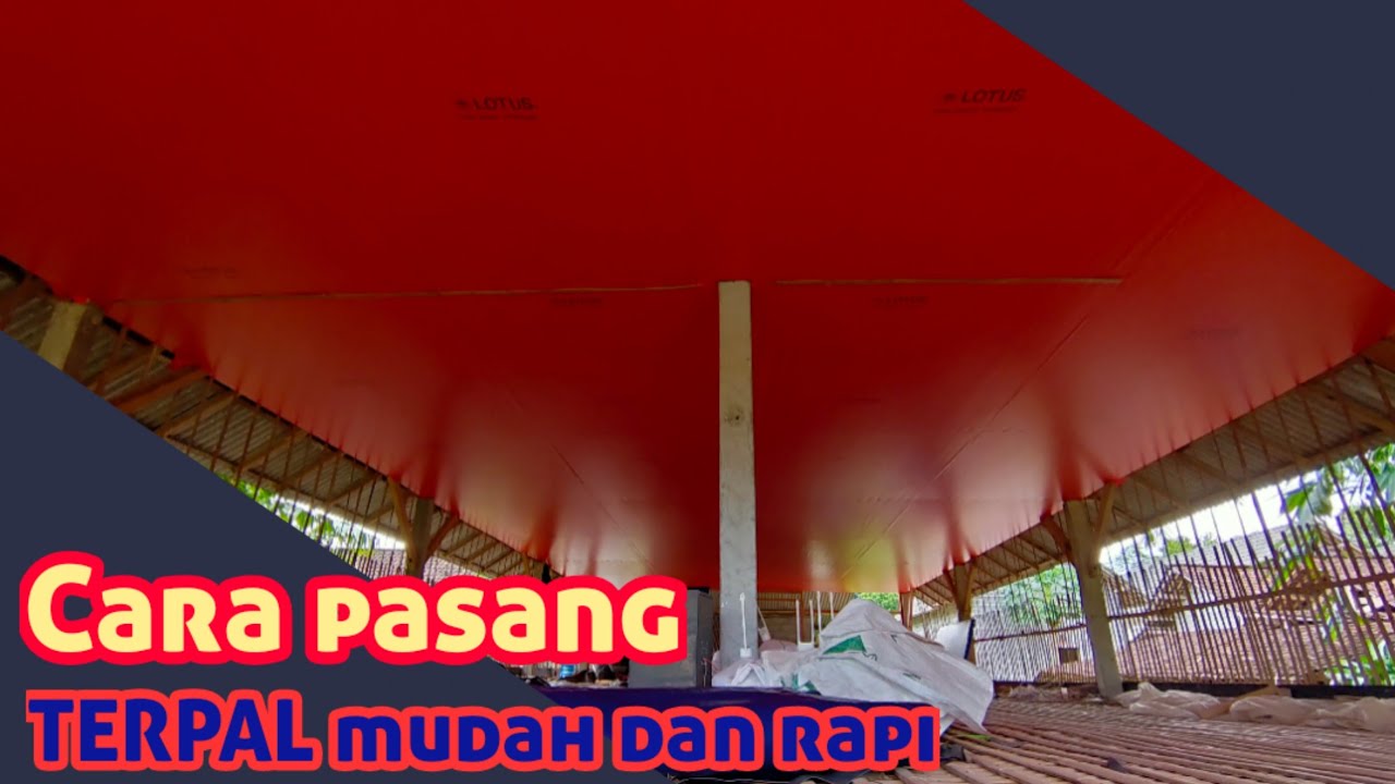 CARA PASANG TERPAL MUDAH DAN RAPI