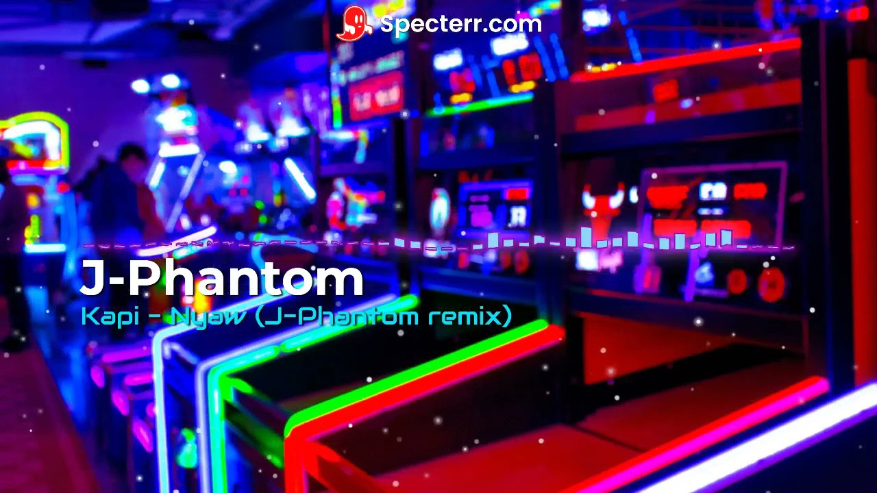 Kapi - Nyaw (J-Phantom remix)