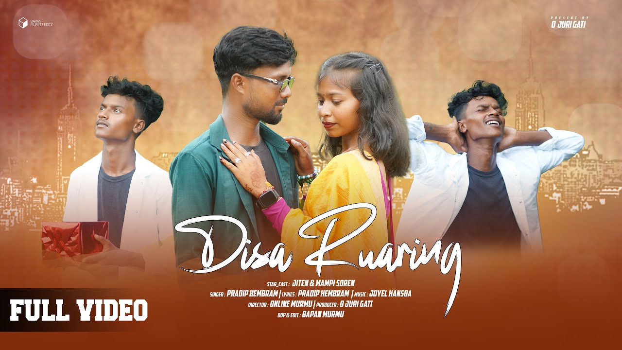 DISA RUARING || NEW SANTHALI FULL VIDEO 2025 || PRADIP HEMBRAM || JITEN & MAMPI SOREN ||SAD SANTALI