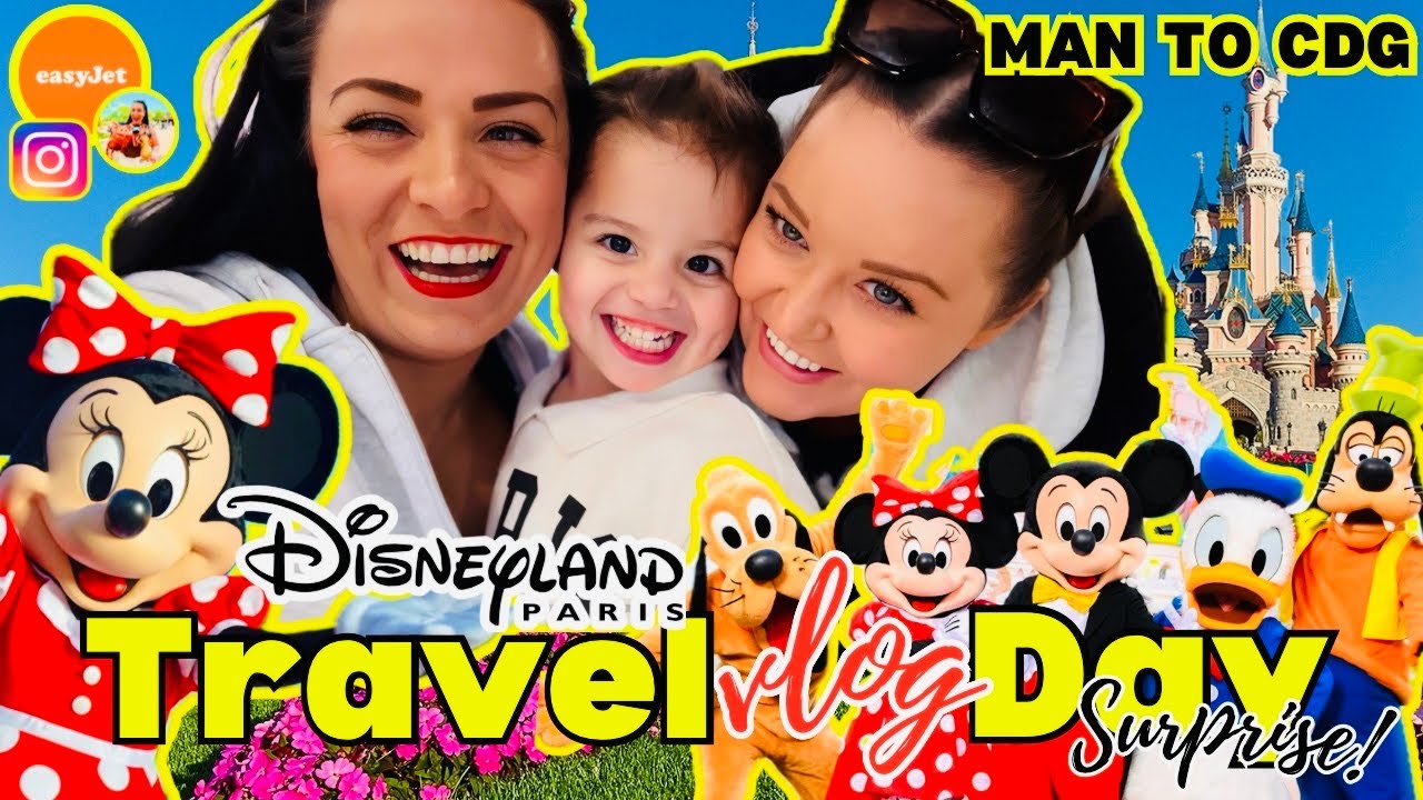 DISNEYLAND PARIS VLOG 1 | BIG FAMILY TRAVEL DAY |  EasyJet from Manchester to CDG | SURPRISE TRIP!