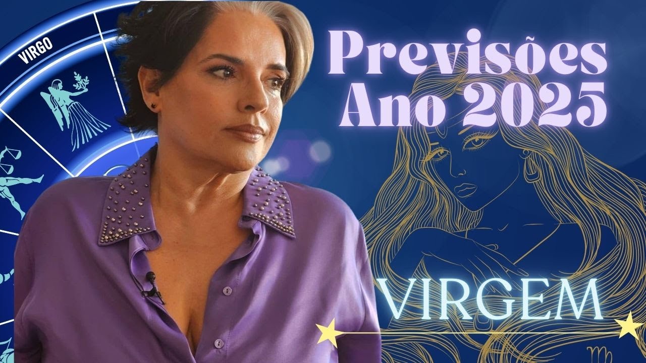 Previs&otilde;es 2025 Signo Virgem