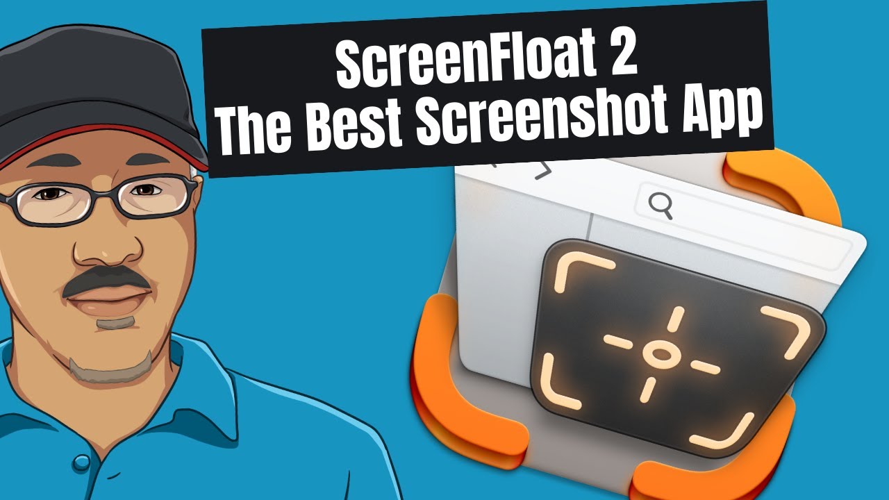 ScreenFloat 2: The BEST Screenshot App for Mac Users