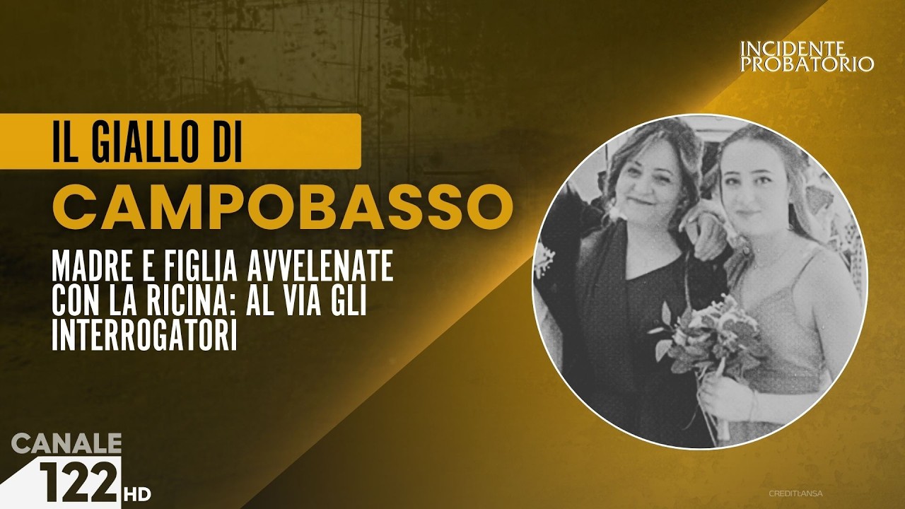GIALLO A CAMPOBASSO, MADRE E FIGLIA AVVELENATE CON LA RICINA: AL VIA GLI INTERROGATORI