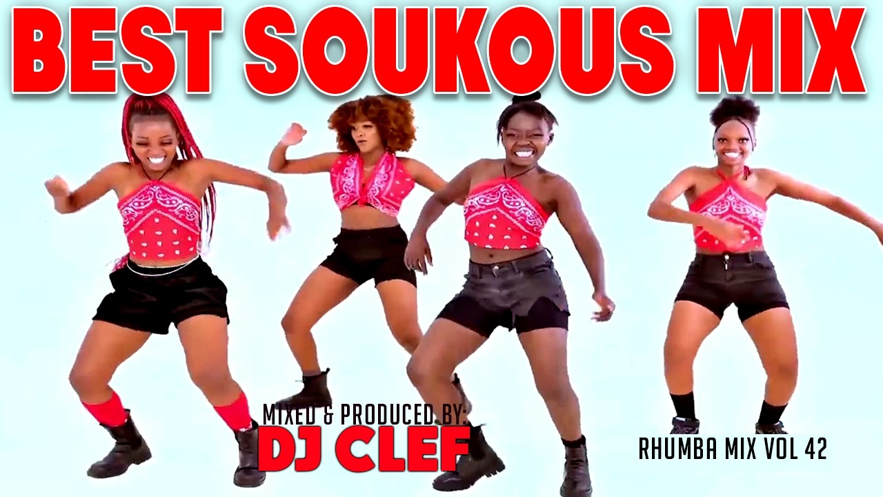 BEST SOUKOUS MIX | RHUMBA MIX VOL 42 | DJ CLEF |SAKIS | AURLUS | BALLOU CANTA,ALAIN KOUKOU,SAH'LOMON
