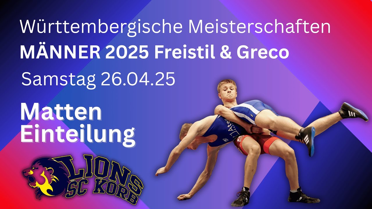 2025-04-26 /  Matteneinteilung - Württembergische Meisterschaften der Männer 2025 Freistil/Greco