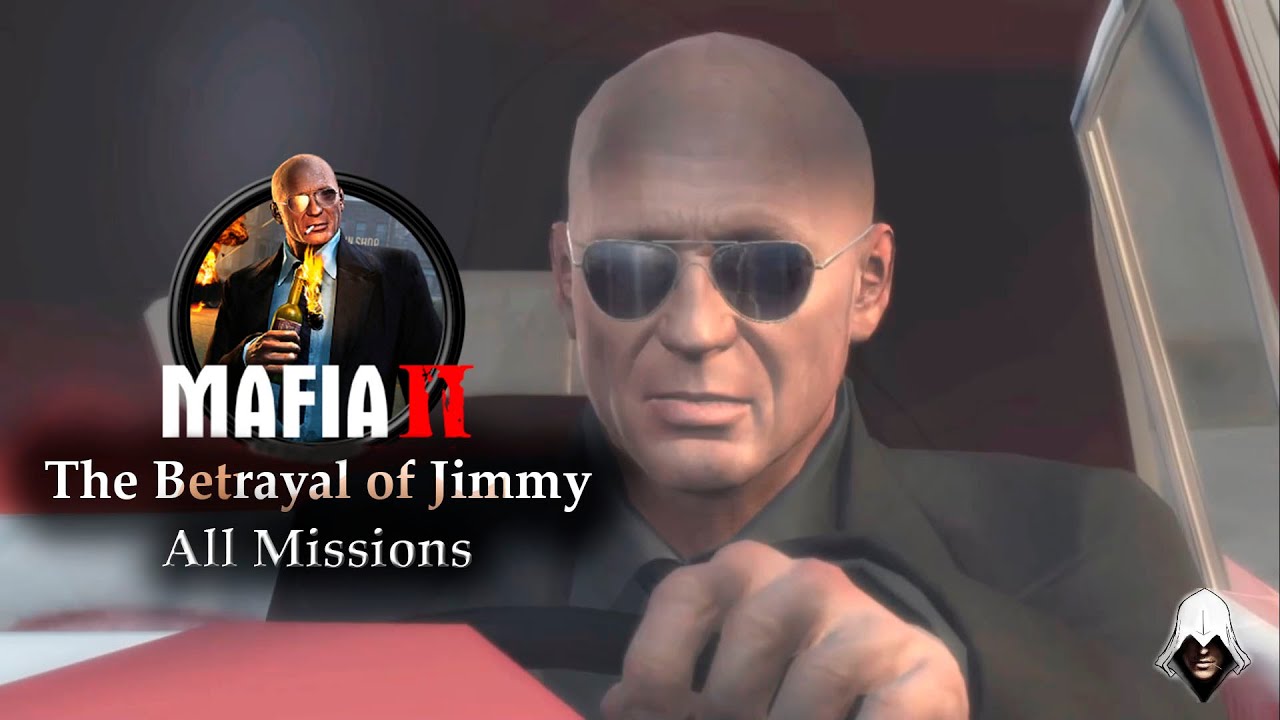 Mafia II PC Gameplay: The Betrayal of Jimmy | All Missions | All In One |