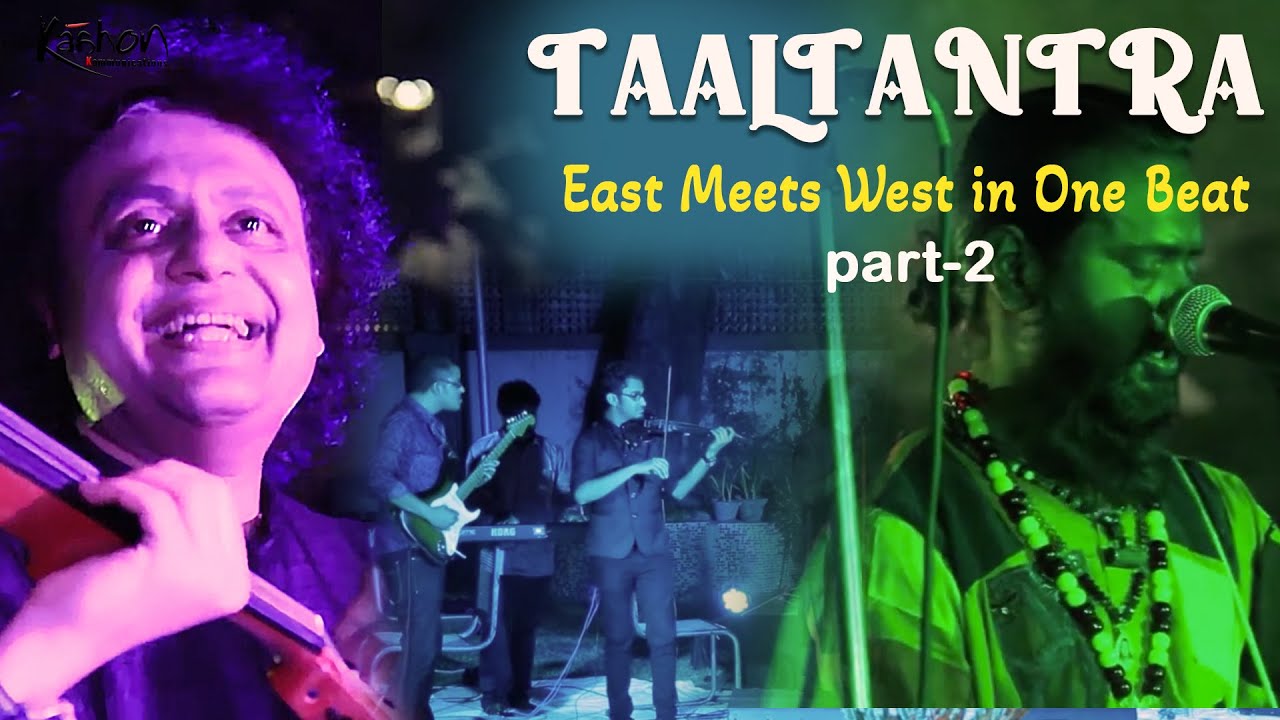 TAALTANTRA l BAUL & MOONLITE JOURNEY