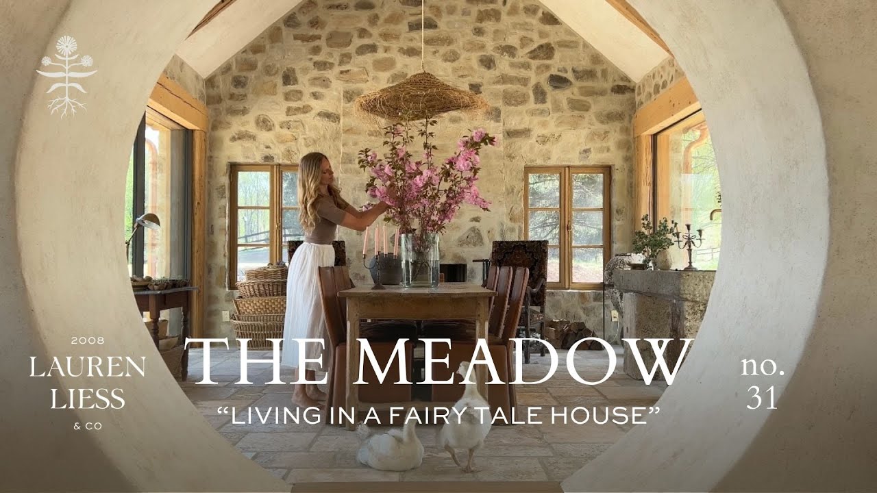 Living in a Fairy Tale House | The Meadow Ep. 31 | Lauren Liess' Dream Home