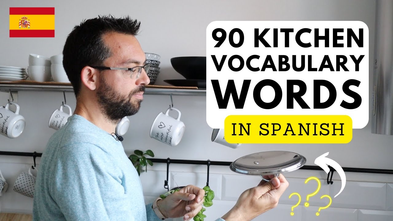 🍽️ Spanish Vocabulary in the Kitchen (Spain) 📝 Intermediate Spanish Listening Practice