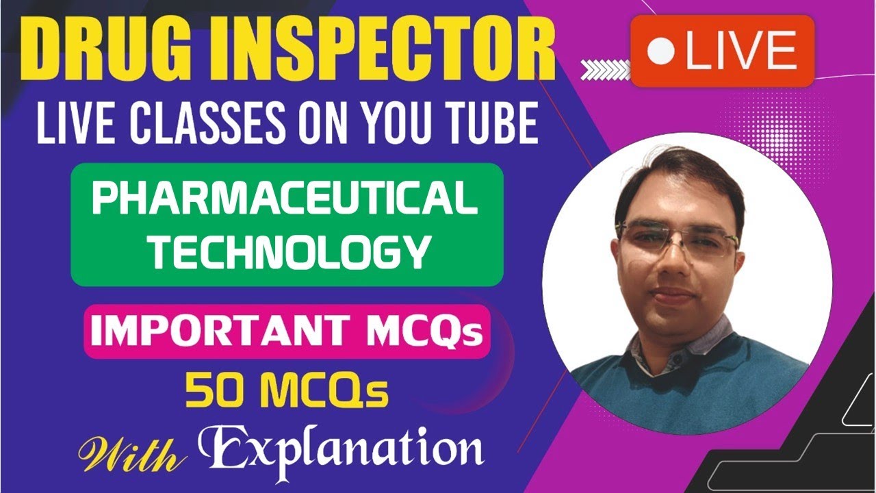 CLASS-4 || DRUG INSPECTOR || PHARMACEUTICAL TECHNOLOGY || IMPORTANT QUESTIONS WITH EXPLANATIONS.