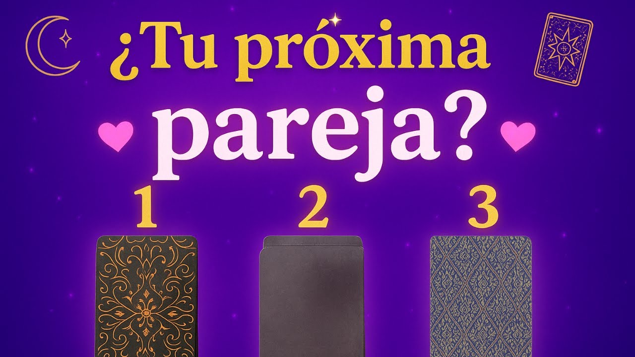 ¿Quién será tu próxima pareja? 💘 Elige una carta y descúbrelo 🔮 