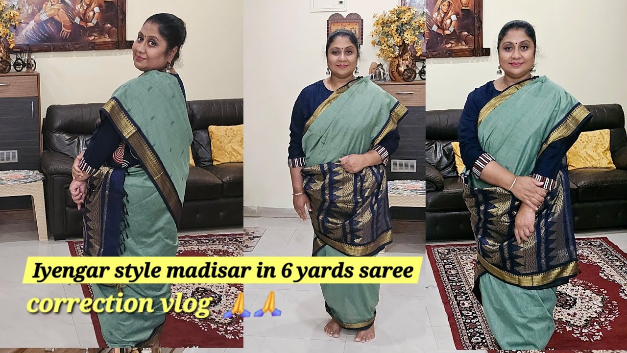 6 கஜம் புடவையில்  ஐய்யங்கார் ஸ்டைல் மடிசார் கட்டுவது எப்படி|| Iyengar style madisar in 6 yard saree