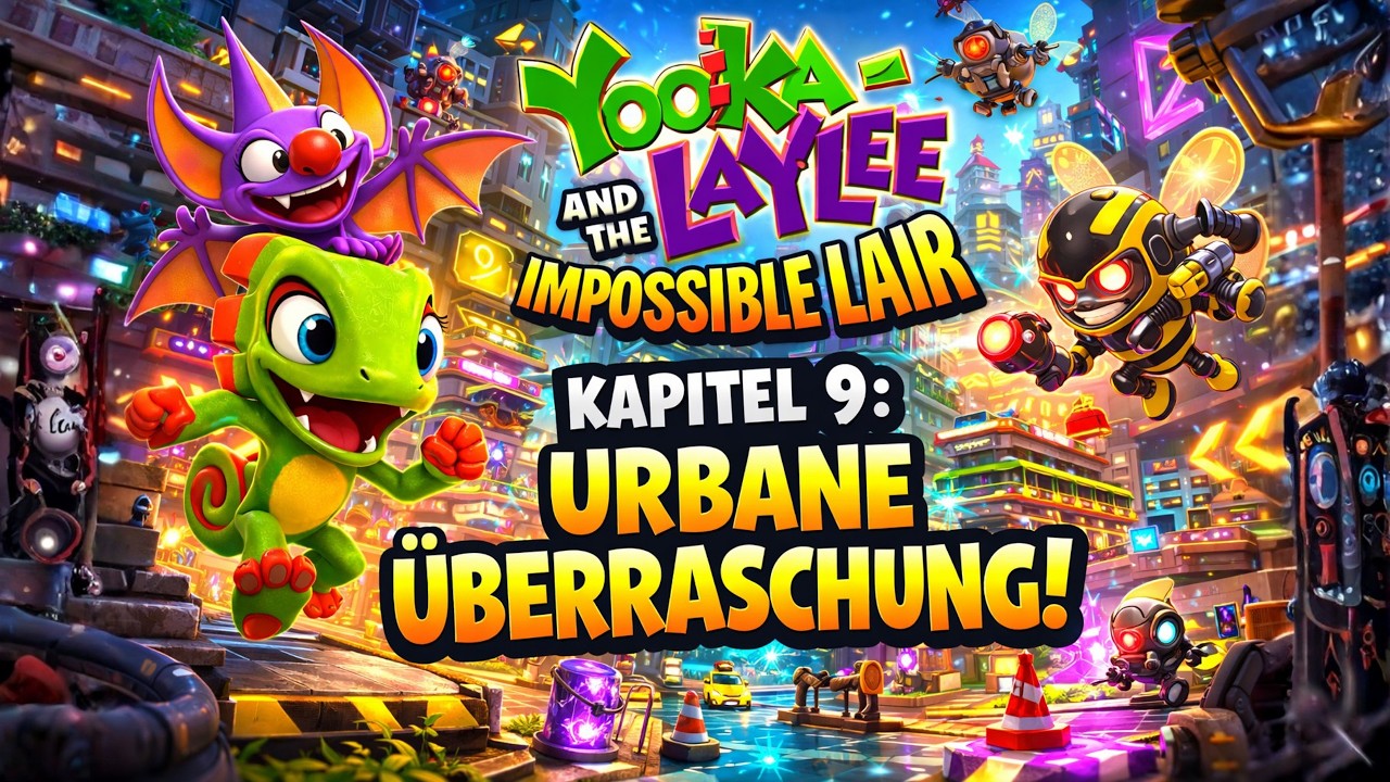 Yooka Laylee and the Impossible Lair 🦎🐝 [#009]  - Urbane Überraschung