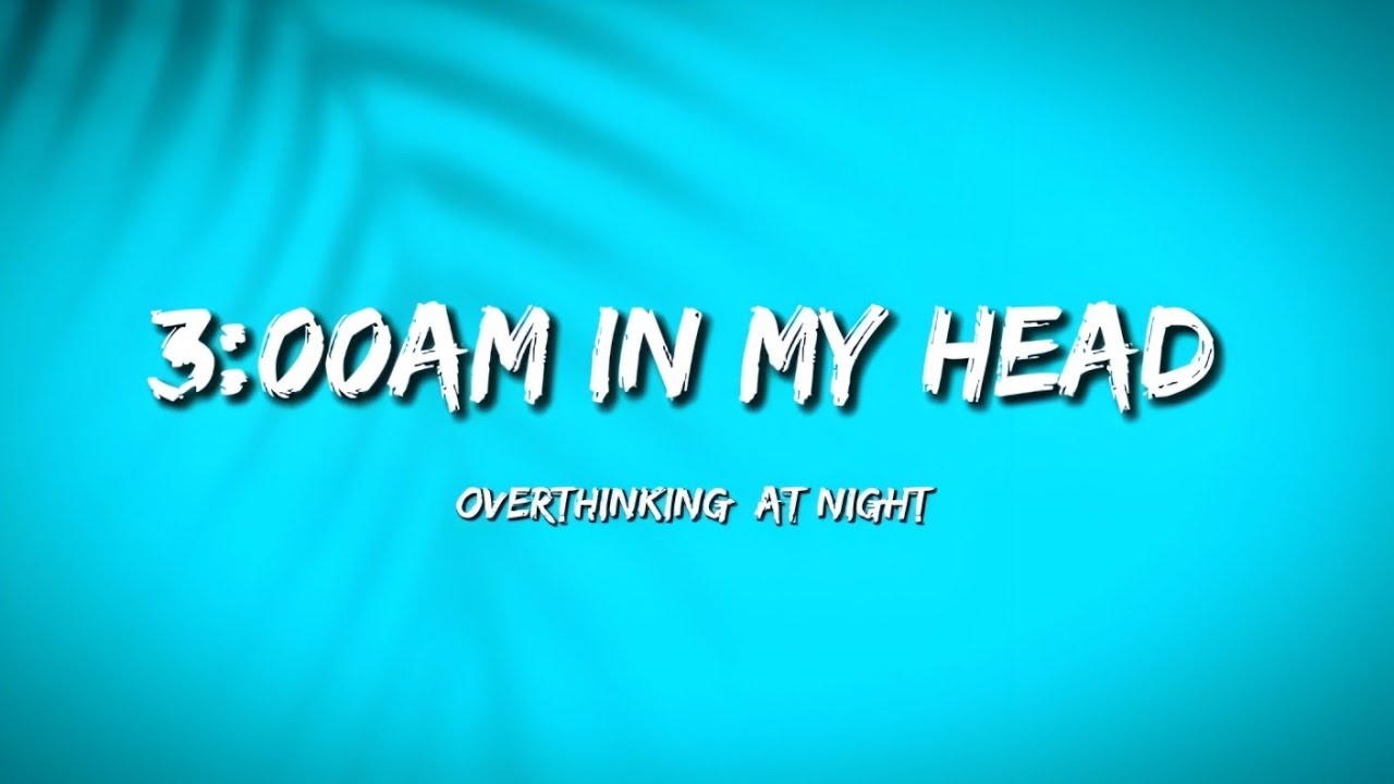 3:00Am in my head-Socking Music | New English song  || 