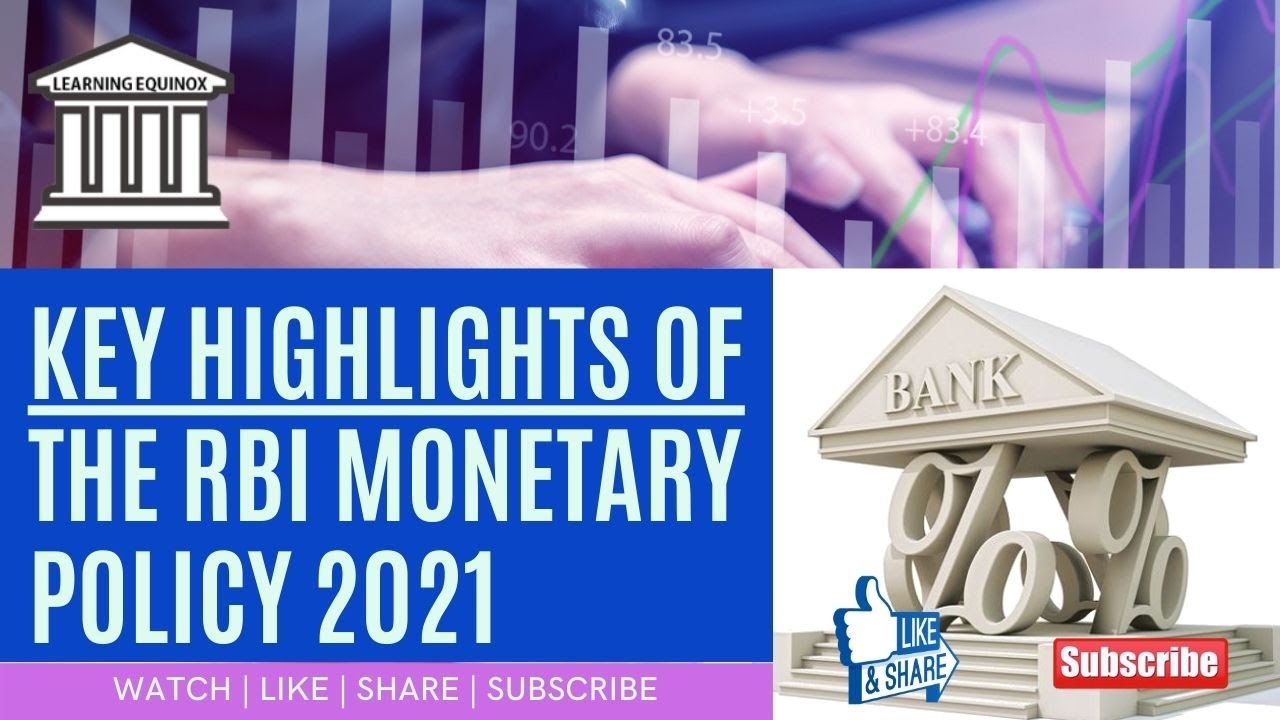 KEY HIGHLIGHTS OF THE RBI MONETARY POLICY  2021
