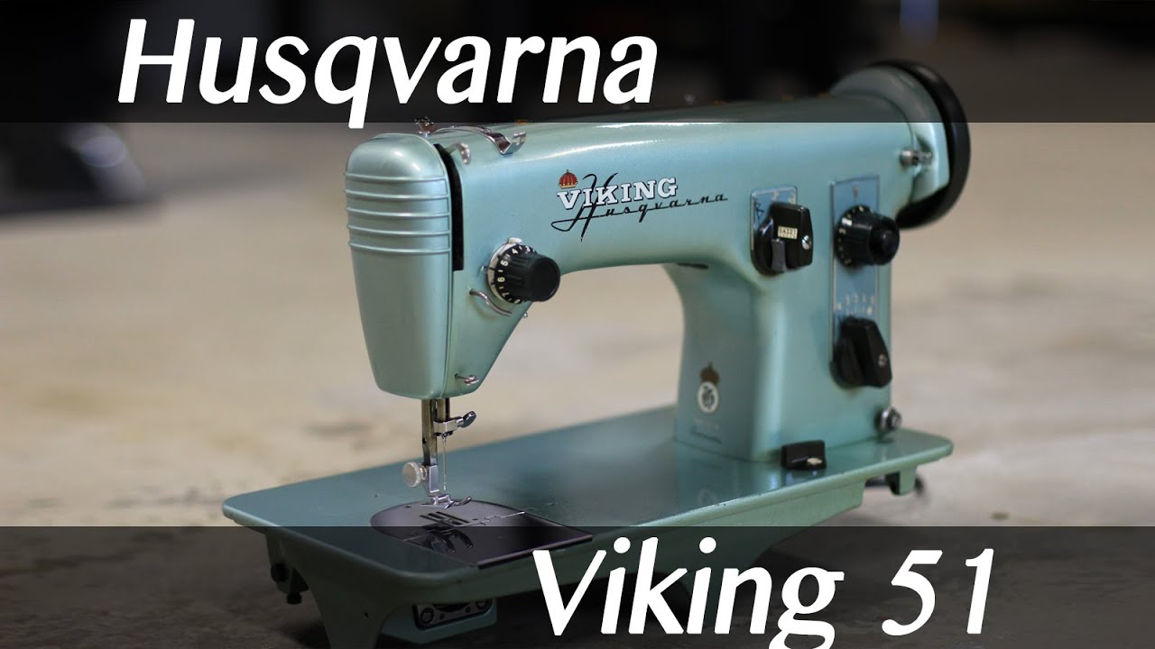 Husqvarna Viking Model 51 Demonstration and Review