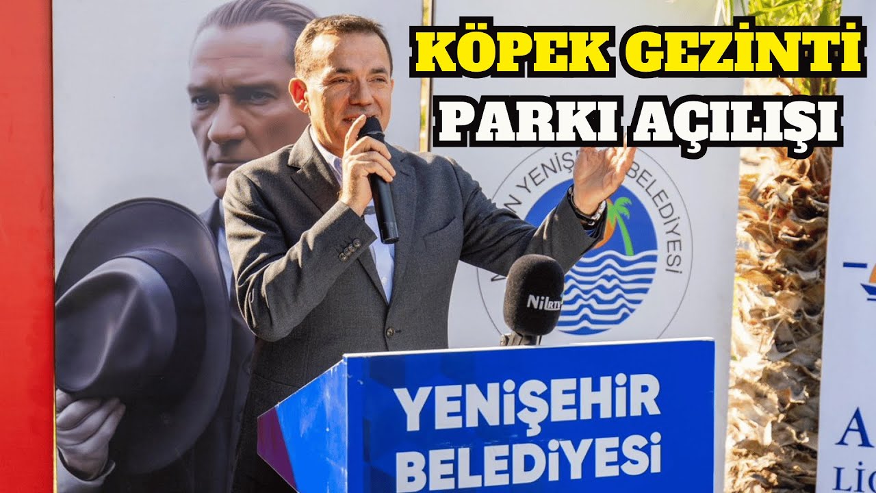 Mersin Yenişehir Belediyesi Köpek Gezinti Parkı Açılışı