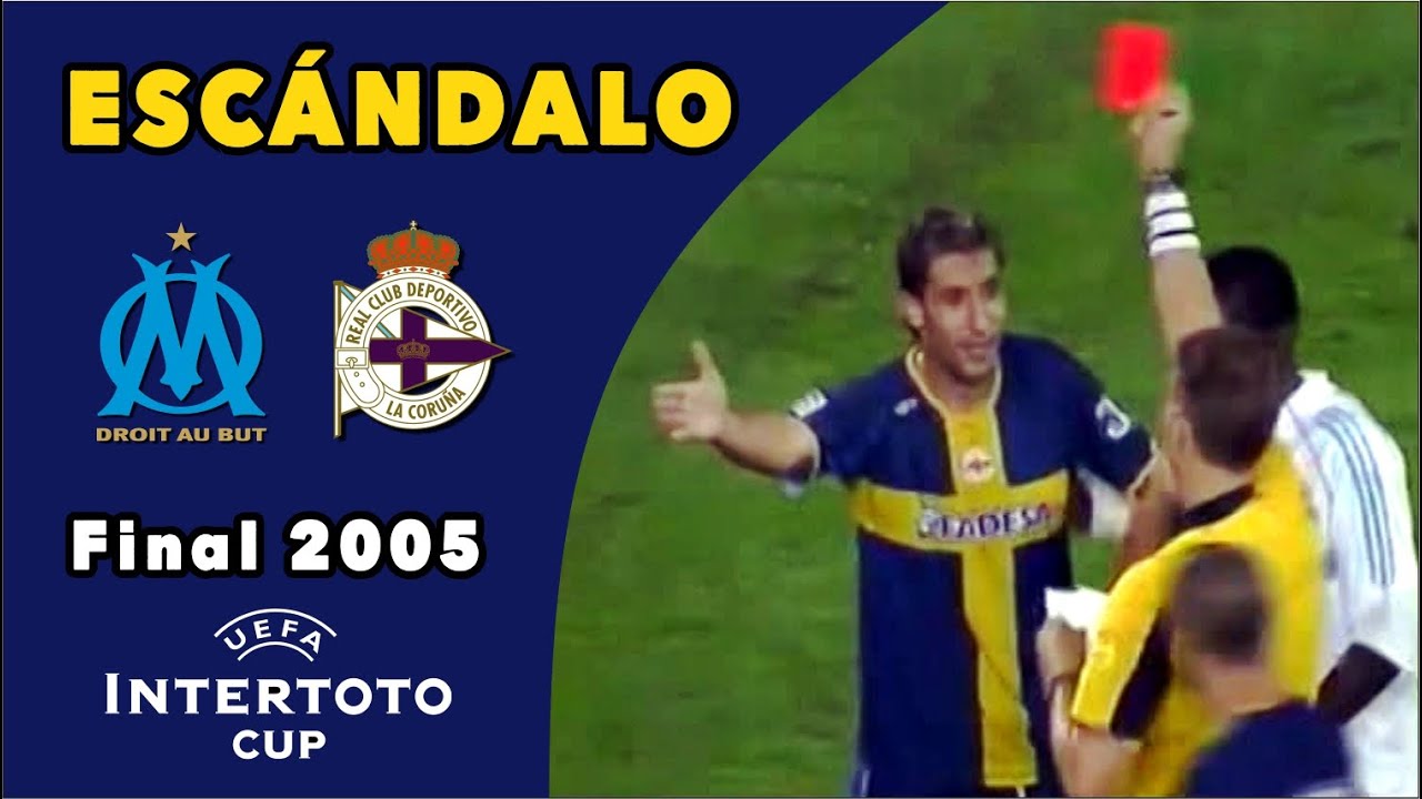 Arbitraje polémico | Olympique de Marsella 5-1 Deportivo | Final (vuelta) copa Intertoto 2005