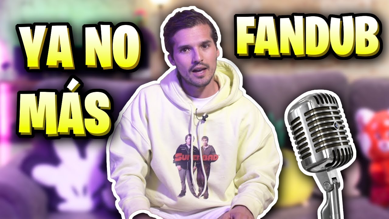 ¿ PORQUE YA NO ME GUSTA HACER FANDUBS (Doblajes) ? / Memo Aponte