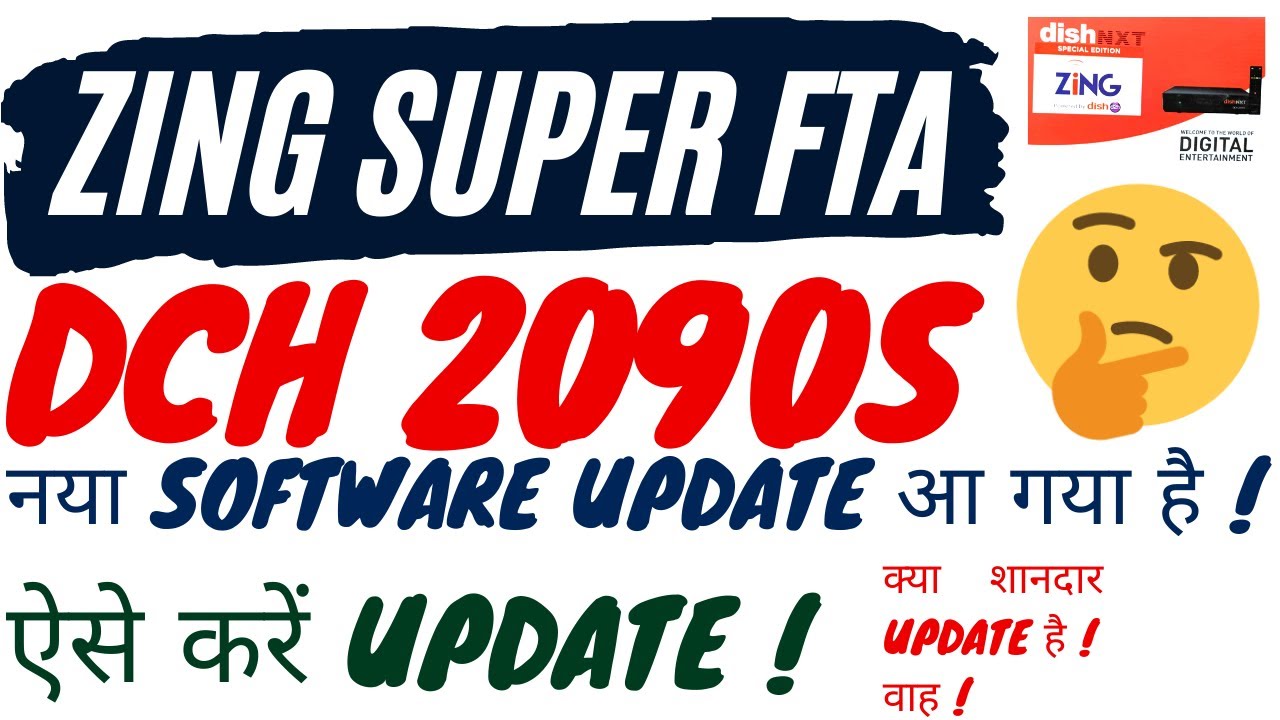 Zing Super FTA DCH 2090S New Software Update|How to Upgrade From Old Software to New SW|Dishtv|Zing|