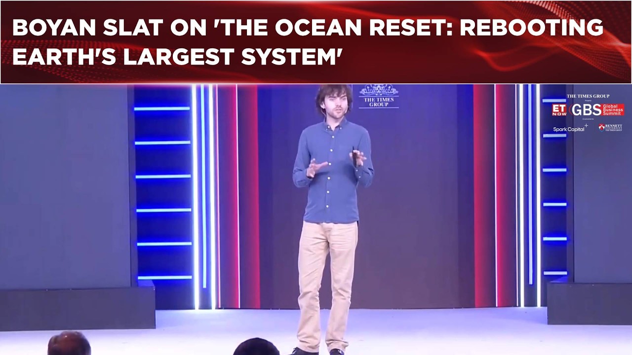 At GBS 2026, Boyan Slat Shares His Views On 'The Ocean Reset: Rebooting Earth's Largest System'