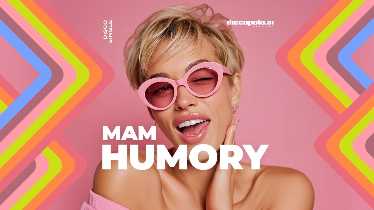 Mam humory - DISCOPOLO.AI | Disco Single