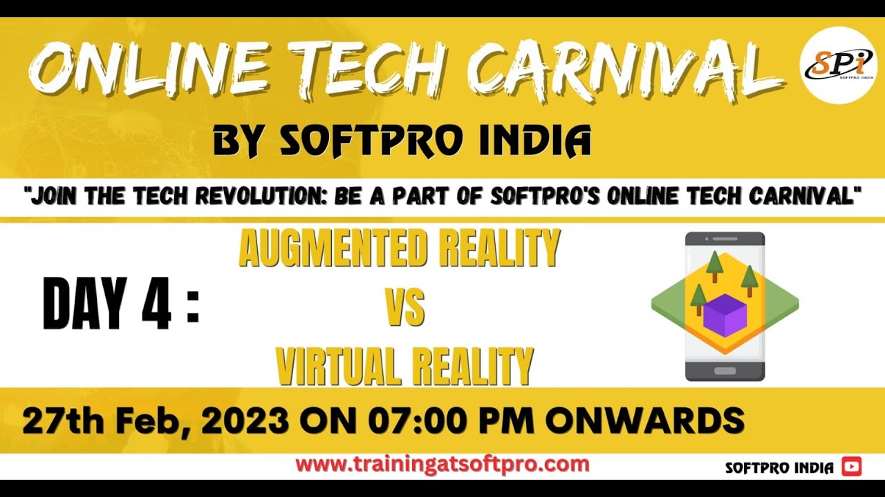 Day 04 Augmented Reality vs Virtual Reality | Online Tech Carnival by Softpro | Industry Expert|