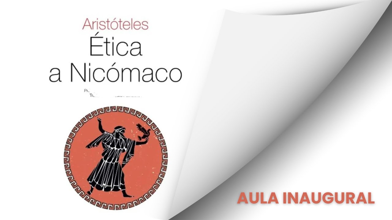 ÉTICA A NICÔMACO丨Aula inaugural