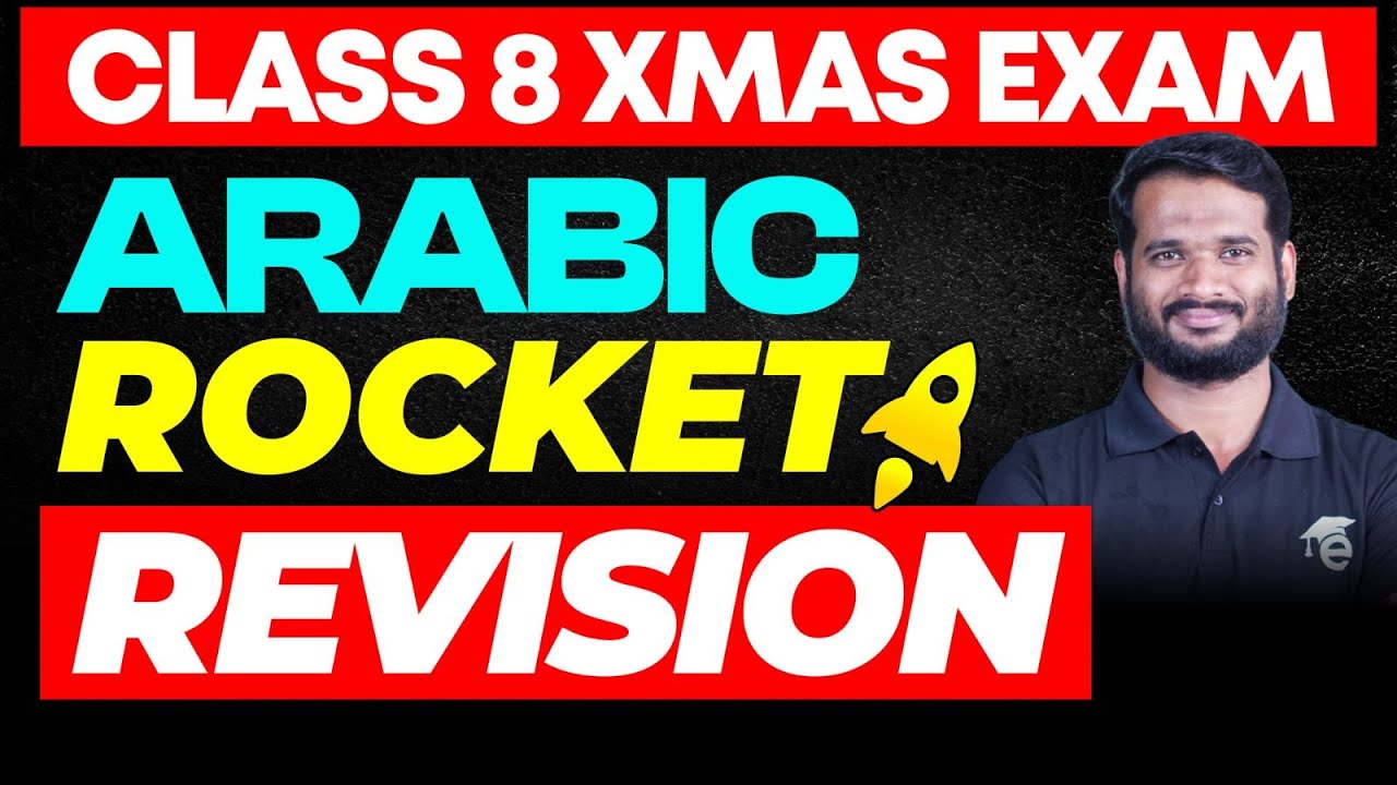 Class 8 Arabic Morning Rocket Revision