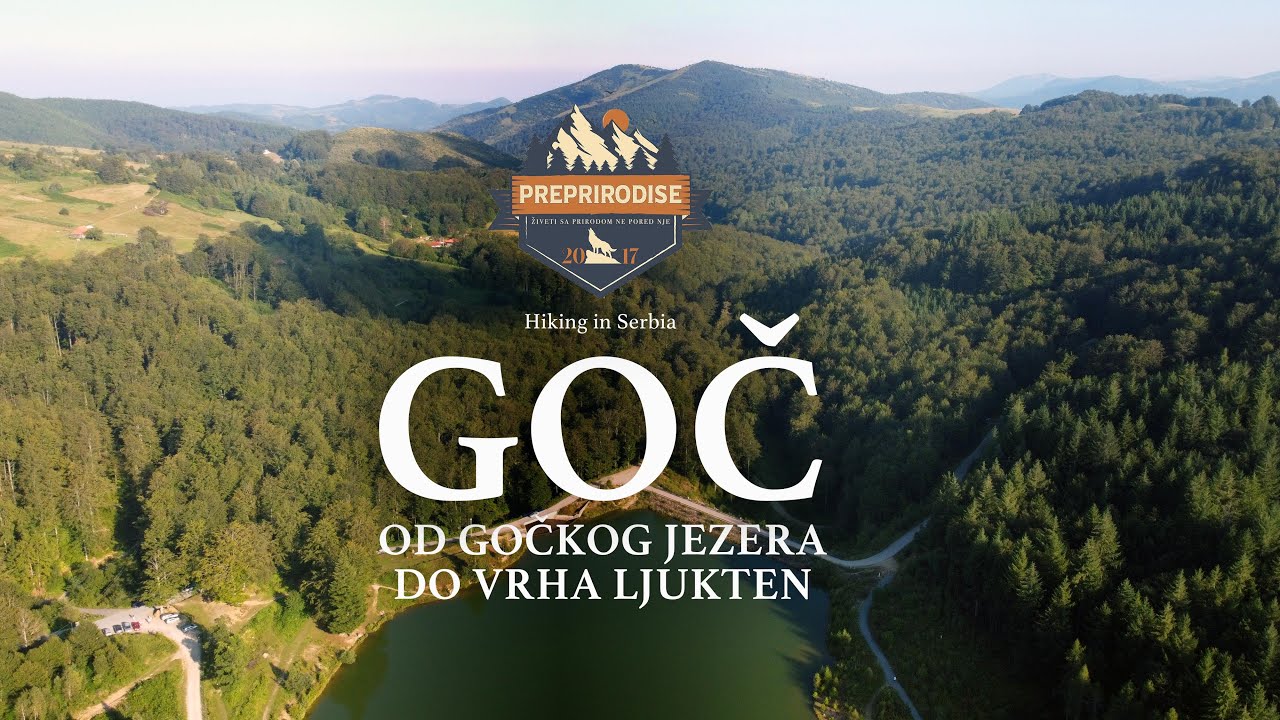 Goč: od Gočkog jezera do vrha Ljukten