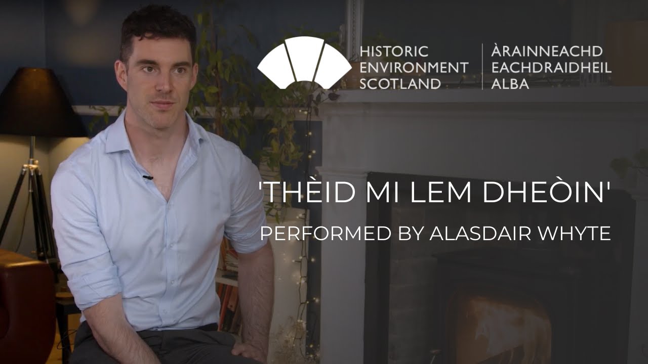'Thèid Mi Lem Dheòin' (English) - Alasdair Whyte