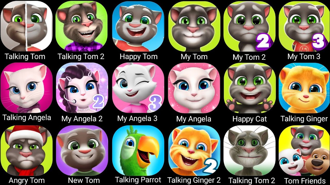 Talking Tom,My Tom 2,Talking Tom 2,Talking Parrot,My Angela 2,Tom Gold Run,My Cat,New Tom,My Tom