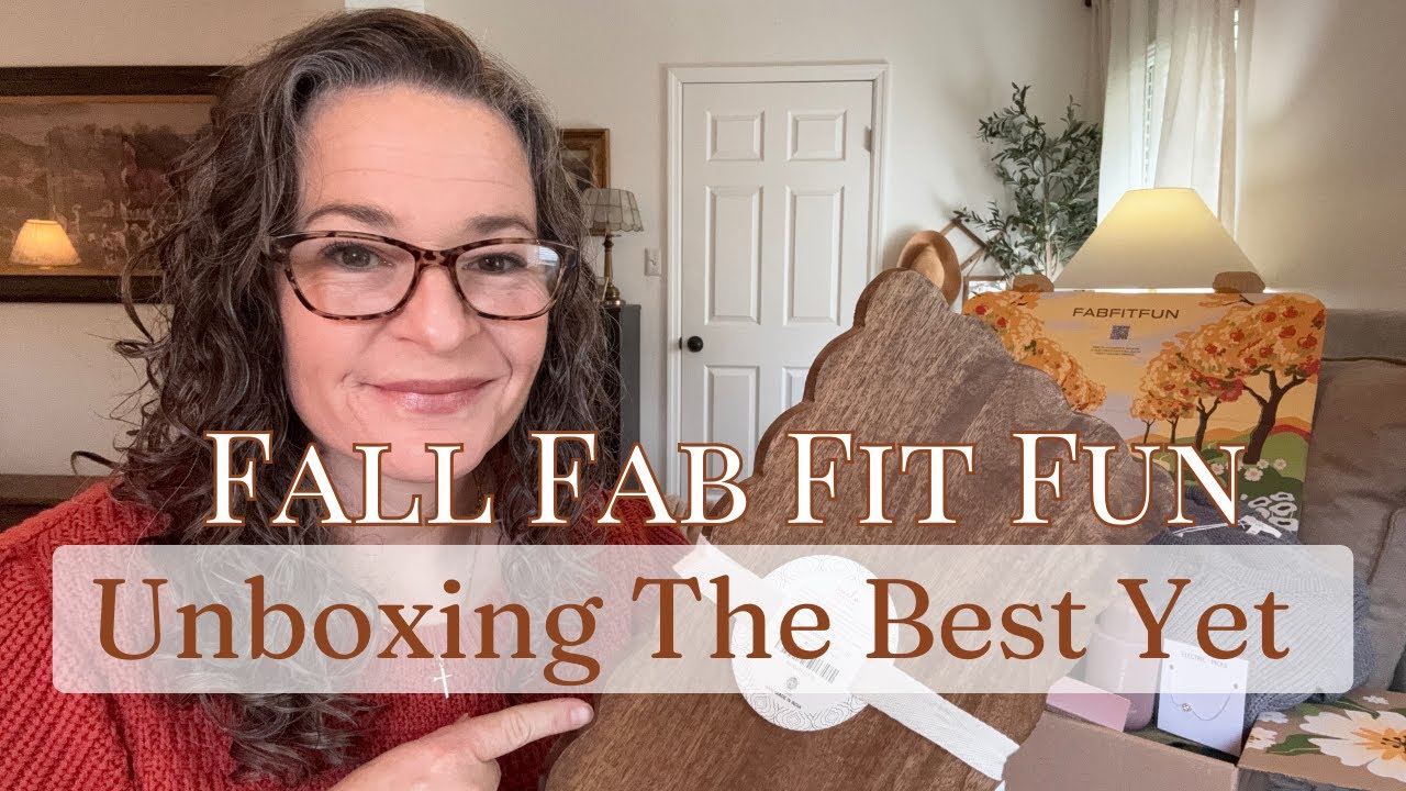 🍁 Fall 2025 FabFitFun 🍂 Unboxing The Best Box Yet 🍁 High End Luxury Autumn Items At Best Prices