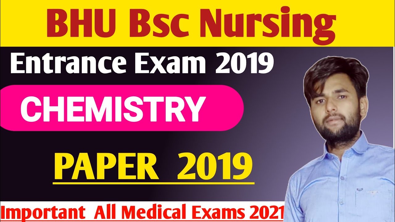 BHU Bsc Nursing Entrance Exam Paper 2019||Chemistry Privous Year Questions||By Satendra Sir