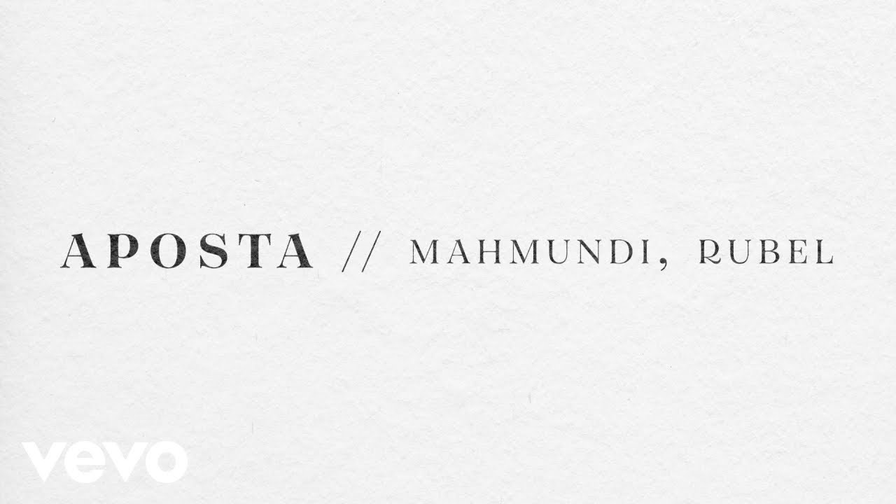Mahmundi, Rubel - Aposta