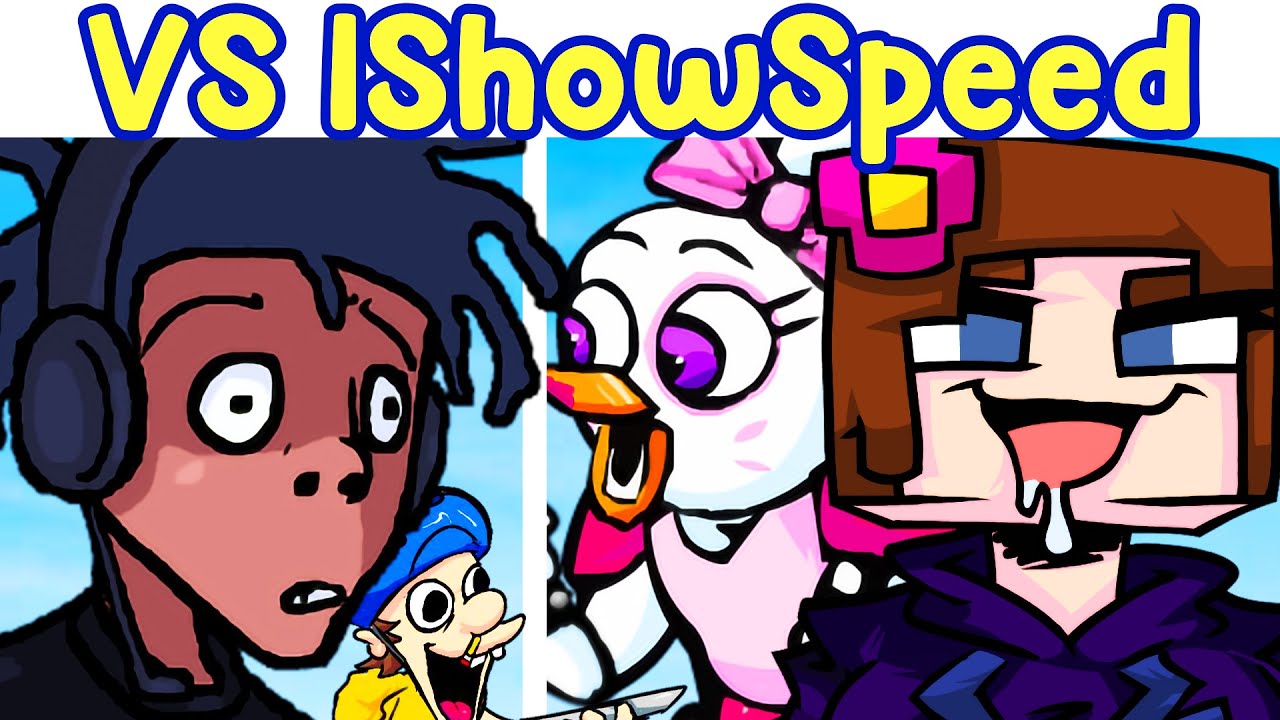 FNF VS ISHOWSPEED (Chica, IshowMeat, SML Jeffy, Gorilla Tag, Omegle..)