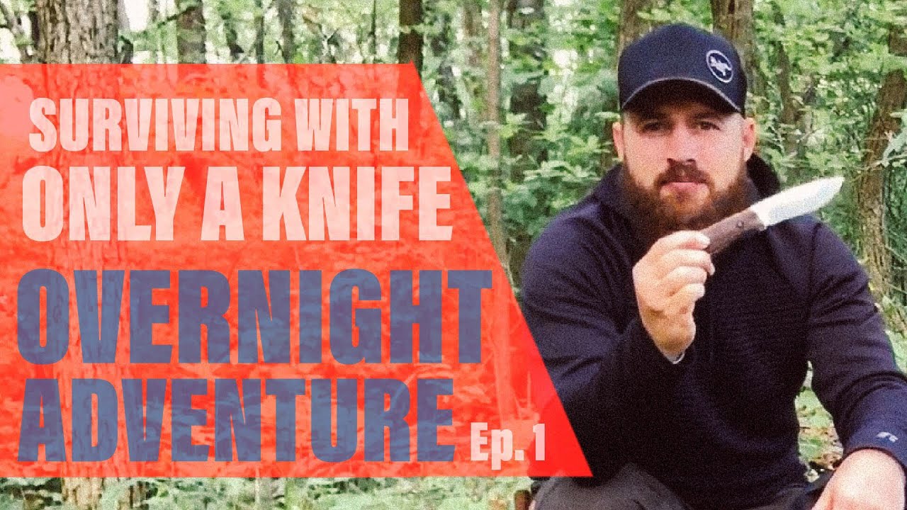 SURVIVAL OVERNIGHT with only a KNIFE!!!  Ep. 1 | How to Survive With a Knife | Real Survival Stories