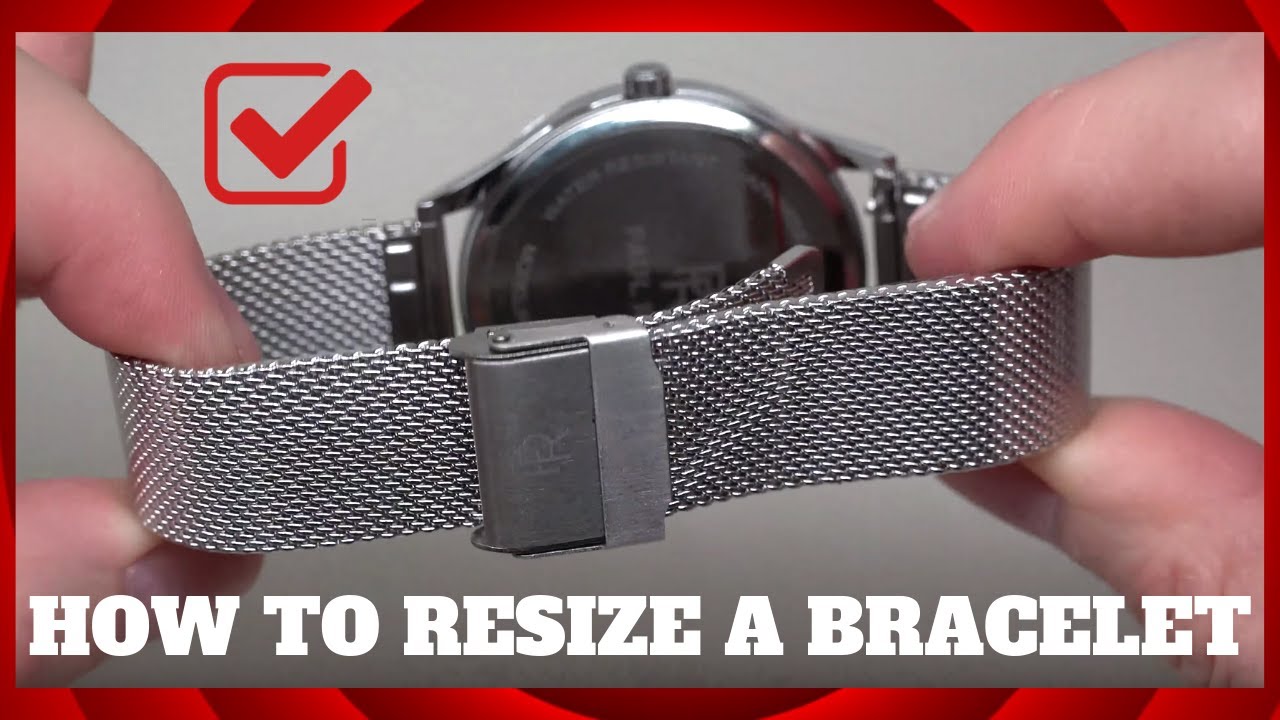 HOW TO RESIZE (ADJUST) A MESH BRACELET IN A 10 SECONDS (EASY)