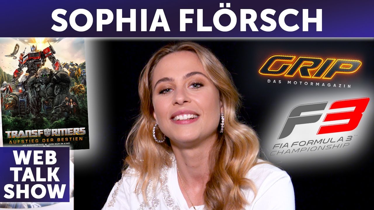 Sophia Flörsch über 'Transformers', Formel 3 und 'Grip'