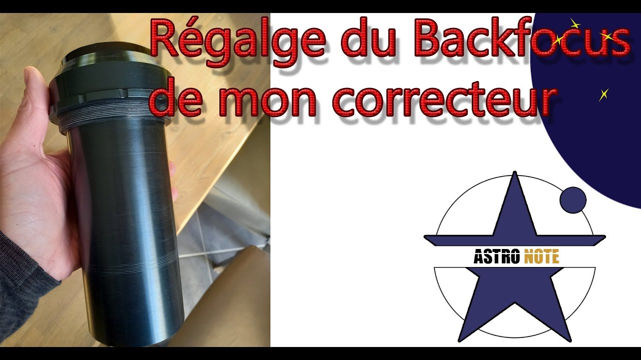 ⭐ Réglage du Backfocus de mon correcteur - WYNNE AG10"