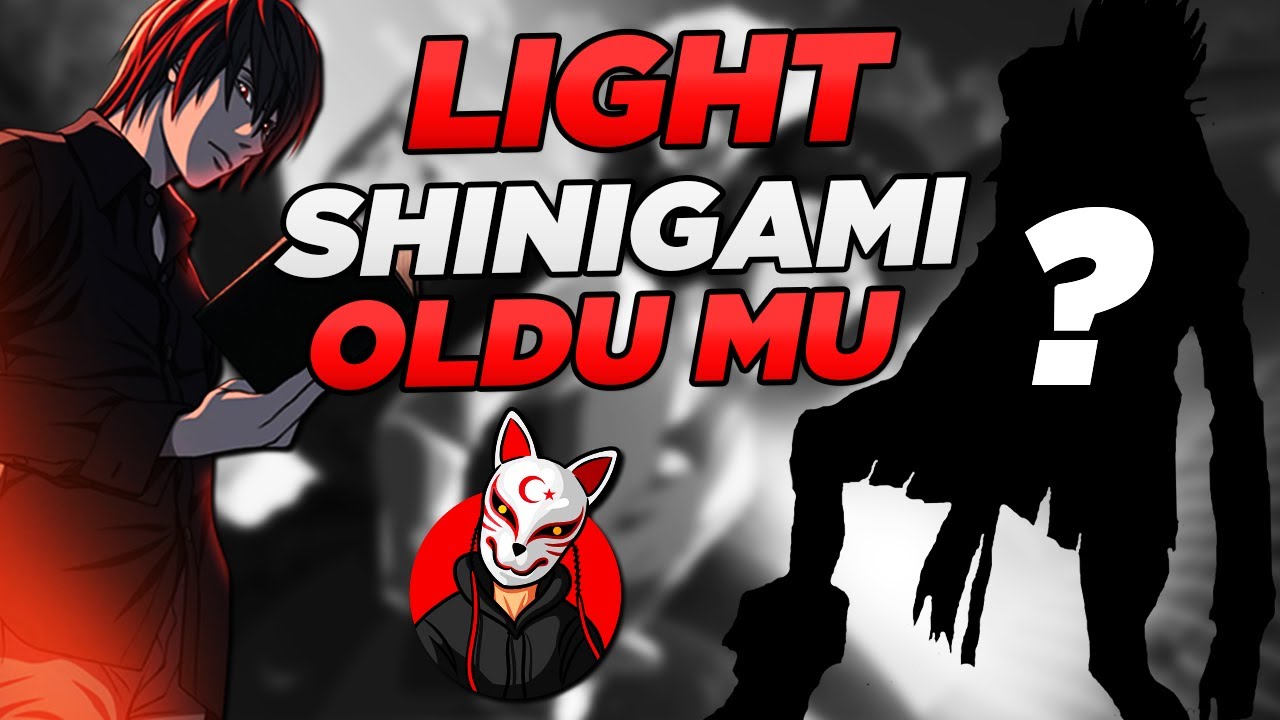 YAGAMİ LİGHT SHİNİGAMİ Mİ OLDU? - İSİMSİZ SHİNİGAMİ KİM? 