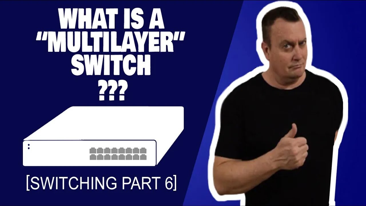 What Is a Multilayer Switch?