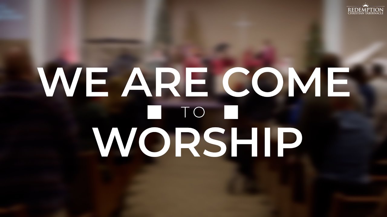 We Are Come To Worship | Pastor Todd Hoskins | Full Service | 10:30 am
