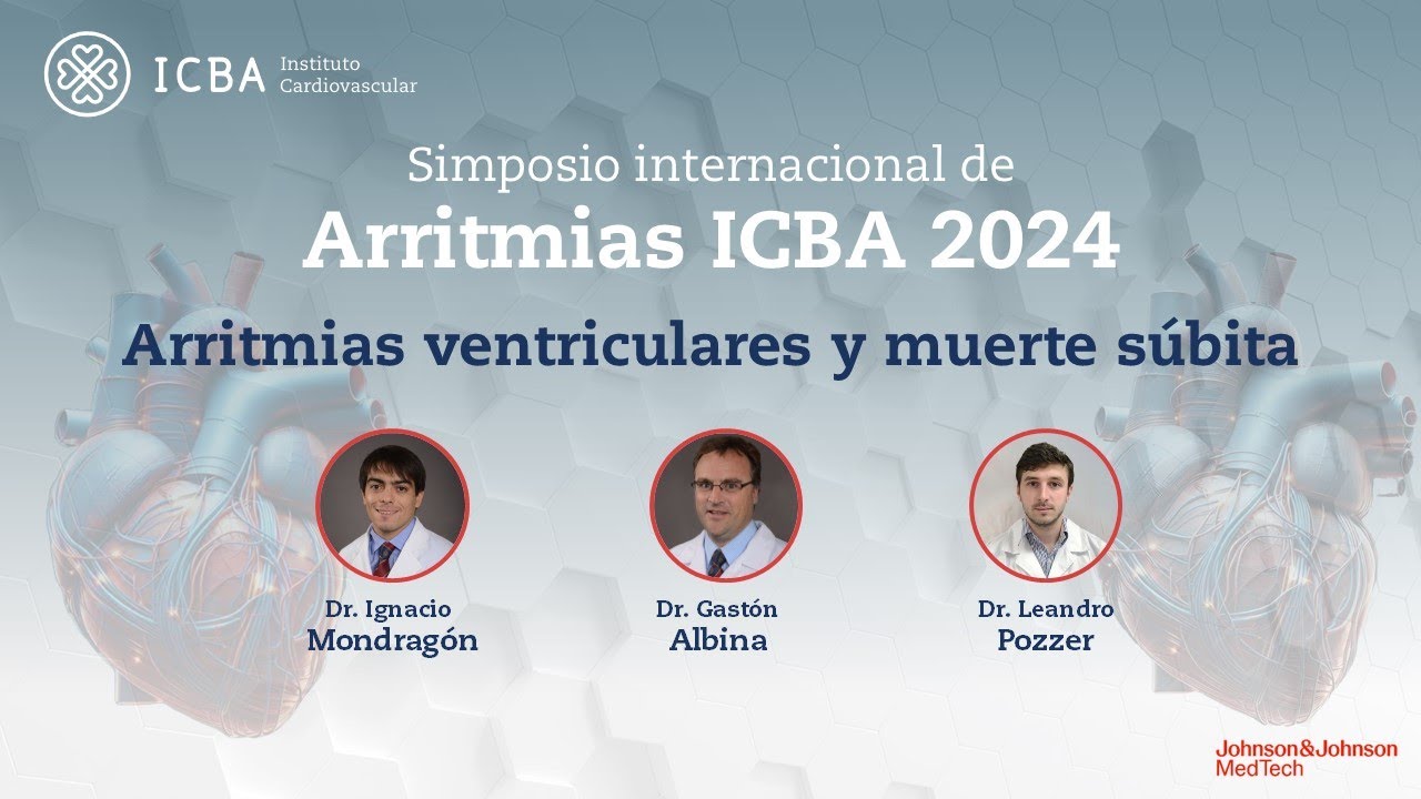 Arritmias ventriculares y muerte súbita - Simposio de Arritmias ICBA 2024
