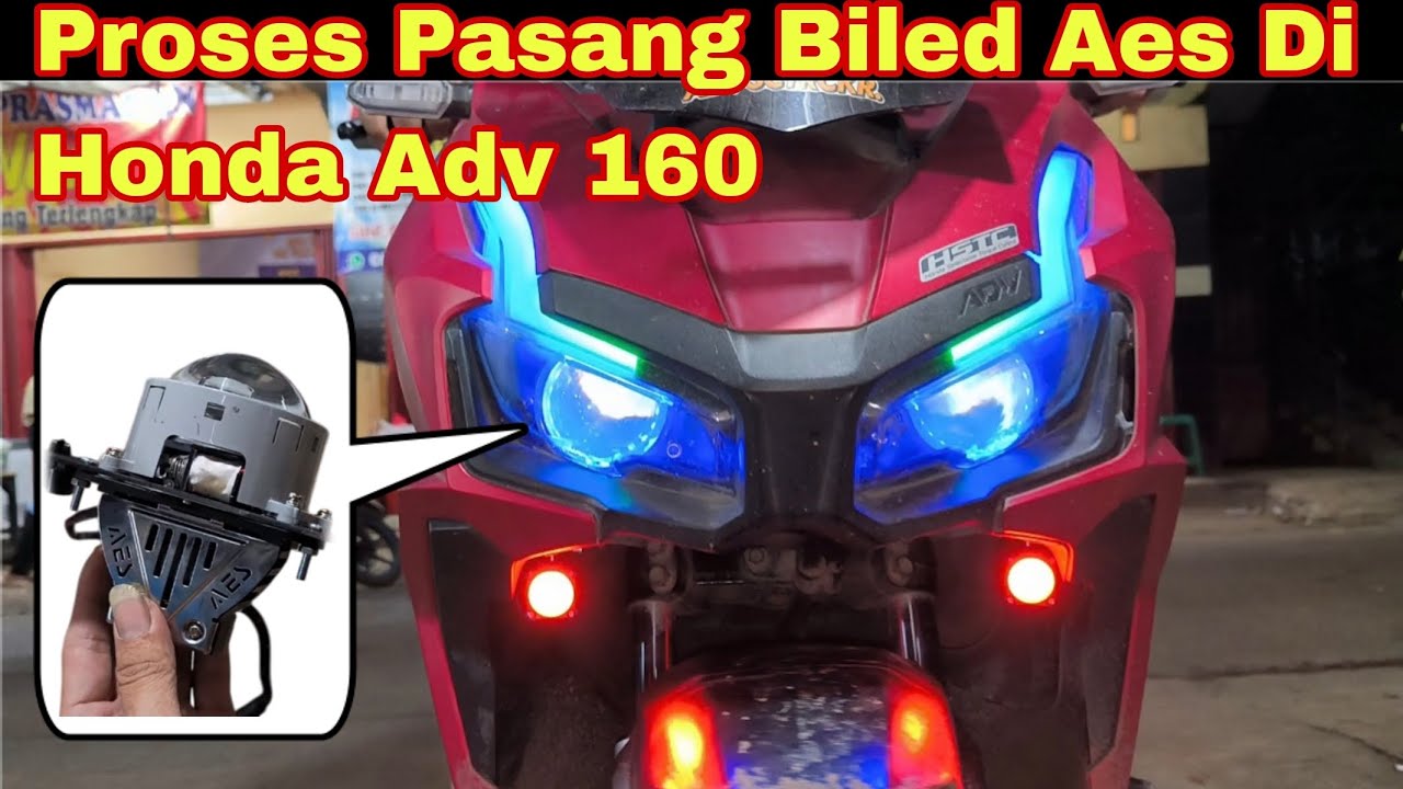 pasang lampu proji biled di motor Honda Adv 160