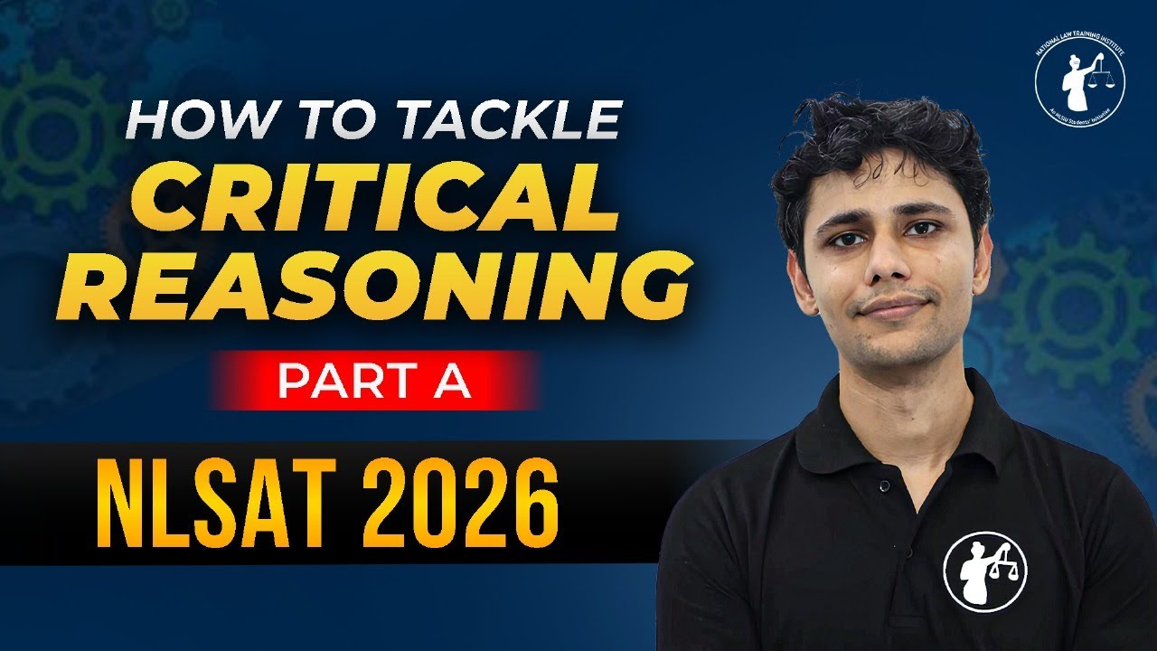 How to Prepare for Critical Reasoning in NLSAT 2026 Part A | Complete Guide I NLSAT 2026 Syllabus